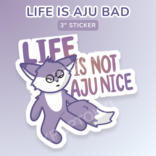 Aju Bad 3" Sticker